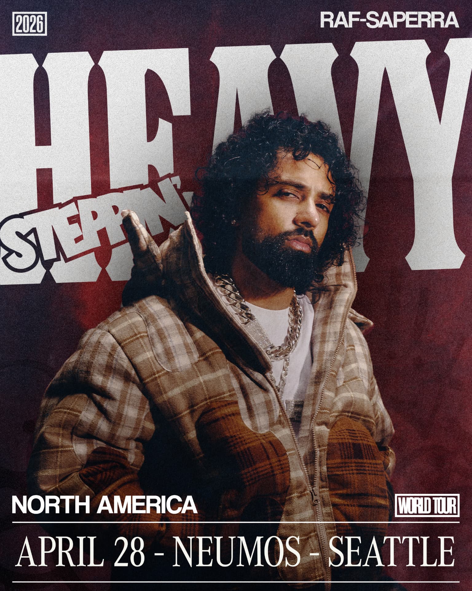 Heavy Steppin world tour poster for Raf-Saperra in Seattle