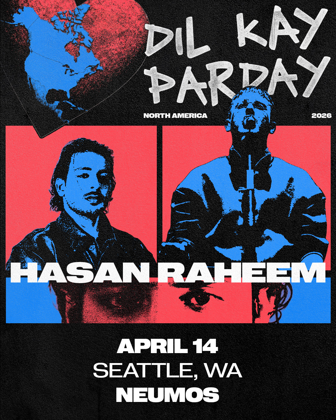 Dil Kay Parday tour poster for Hasan Raheem in Seattle